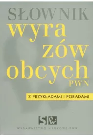 S�ownik wyraz�w obcych z przyk�adami i poradami