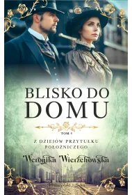 Blisko do domu