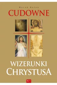 Cudowne Wizerunki Chrystusa