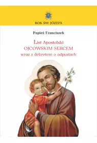 List Apostolski Papiea Franciszka o w. Jzefie