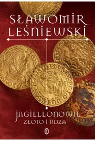 eBook Jagiellonowie. Zoto i rdza mobi epub