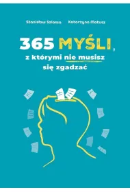 365 my�li, z kt�rymi nie musisz si� zgadza�