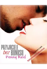 Przyjaciele bez bonusu. K�ko singielek miejskich. Tom 2