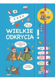 Powiedz mi! Wielkie odkrycia!