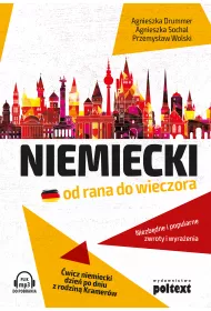 Niemiecki od rana do wieczora. Niezb�dne i popularne zwroty i wyra�enia