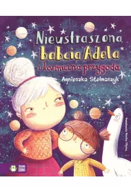 nieustraszona babcia adela i kosmiczna