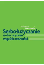 Serbo�u�yczanie wobec wyzwa� wsp�czesno�ci