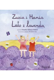 Zuzia i Hania. Lato z lawend�