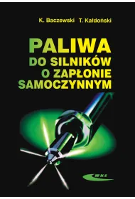 Paliwa do silnik�w o zap�onie samoczynnym