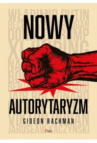 Nowy autorytaryzm - polityka strachu