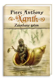 Zakochany golem. Xanth. Tom 9