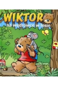 Wiktor na w�dr�wce w lesie (OT) *
