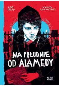 Na poudnie od Alamedy