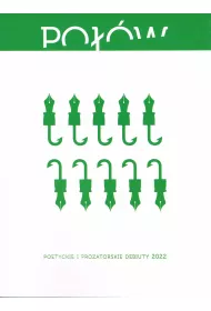 Po��w. Poetyckie i prozatorskie debiuty 2022