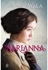 Marianna. Damy i buntowniczki. Tom 1