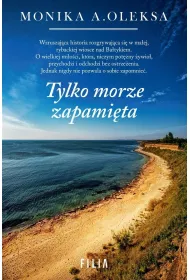Tylko morze zapami�ta