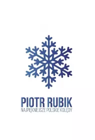 CD Piotr Rubik. Najpi�kniejsze polskie kol�dy.