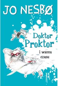 Doktor Proktor i wanna czasu. Doktor Proktor. Tom 2