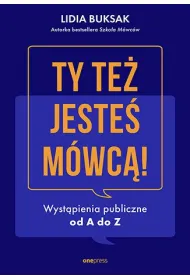 Ty te� jeste� m�wc�! Wyst�pienia publiczne od A do Z