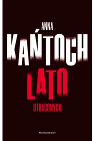Lato utraconych. Krystyna Lesi�ska. Tom 2