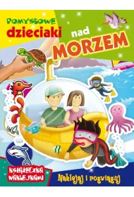 Pomysowe dzieciaki - nad morzem