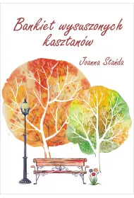Bankiet wysuszonych kasztan�w
