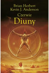 Czerwie Diuny. Zako�czenie Kronik Diuny. Tom 2