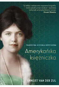 Ameryka�ska ksi�niczka. Prawdziwa historia Kopciuszka