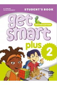 Get Smart Plus 2. Leading to A1. Student’s Book
