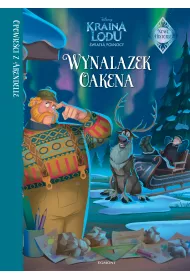 Opowie�ci z Arendelle. Wynalazek Oakena