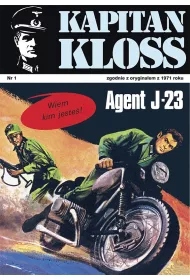 eBook Agent J-23. Kapitan Kloss. Tom 1 pdf