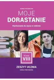 Wychowanie do �ycia w rodzinie SP KL 8 Moje dorastanie �wiczenia