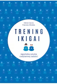 Trening ikigai