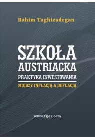 Szko�a austriacka. Praktyka inwestowania