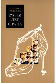 �yciem jest chwila