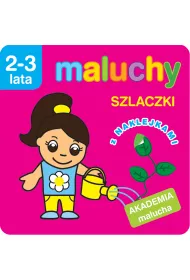 Maluchy. Szlaczki z naklejkami. Akademia malucha 2-3 lata