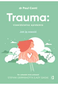 eBook Trauma: niewidzialna epidemia mobi epub