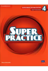 Super Minds 4. Second Edition. Super Practice Book