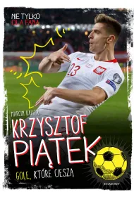 Krzysztof Pi�tek. Gole, kt�re ciesz�