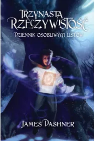 Trzynasta Rzeczywisto��. Dziennik osobliwych list�w