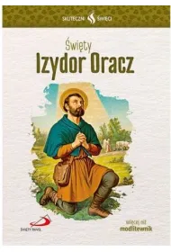 Skuteczni �wi�ci - �wi�ty Izydor Oracz
