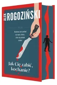 Jak Ci� zabi� kochanie (barwione brzegi)