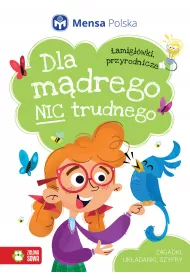 Dla m�drego nic trudnego. �amig��wki przyrodnicze