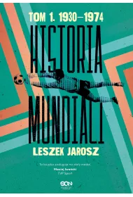 eBook Historia mundiali. Tom 1. 1930&ndash;1974 mobi epub