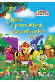 Bajka o pracowitych pszcz�kach + CD