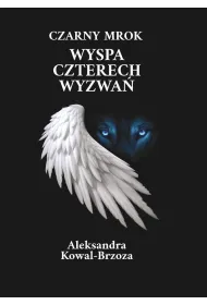 Czarny mrok T.2 Wyspa Czterech Wyzwa�