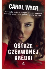 Ostrze czerwonej kredki * *