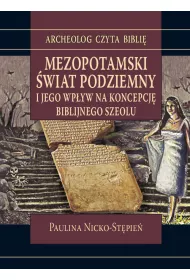 Mezopotamski �wiat podziemny i jego wp�yw na...
