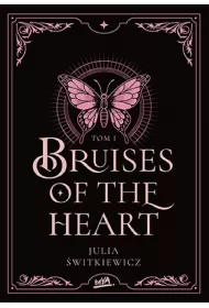 Bruises of the Heart. Tom 1