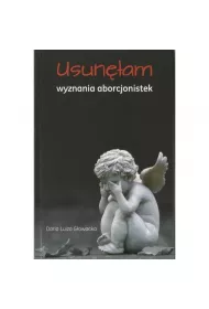 Usun�am. Wyznania aborcjonistek